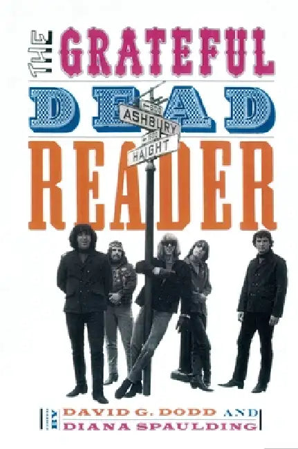 The Grateful Dead Reader (English, David G. Dodd | Diana Spaulding)