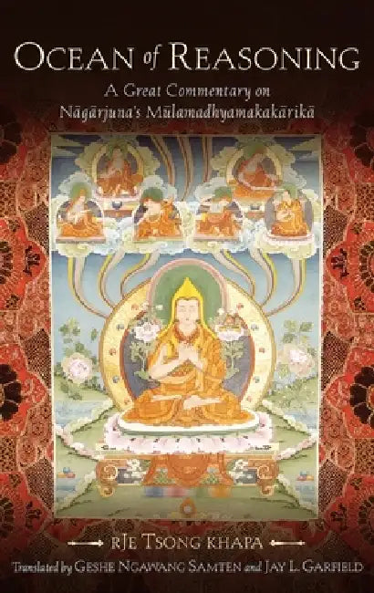 Ocean of Reasoning (English, Tson-Kha-Pa | Tsong Khapa | Rje Tsong Khapa)