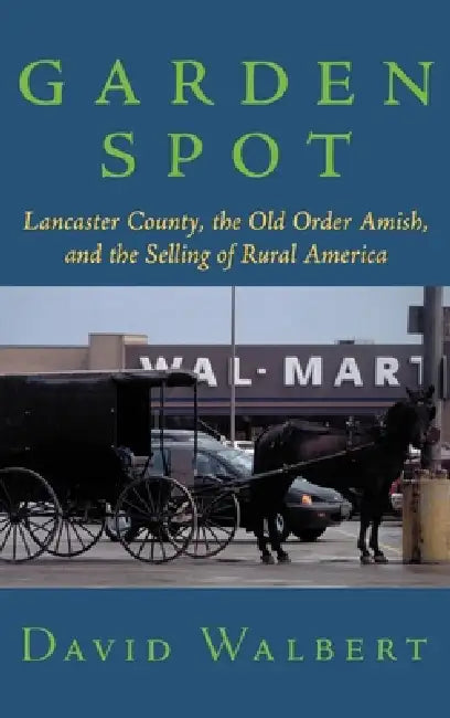 Garden Spot (English, David J. Walbert)