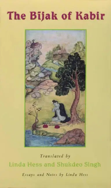 Buy The Bijak of Kabir (English, Kabir | Sukadeva Simha | Linda Beth Hess) — BookShops.in