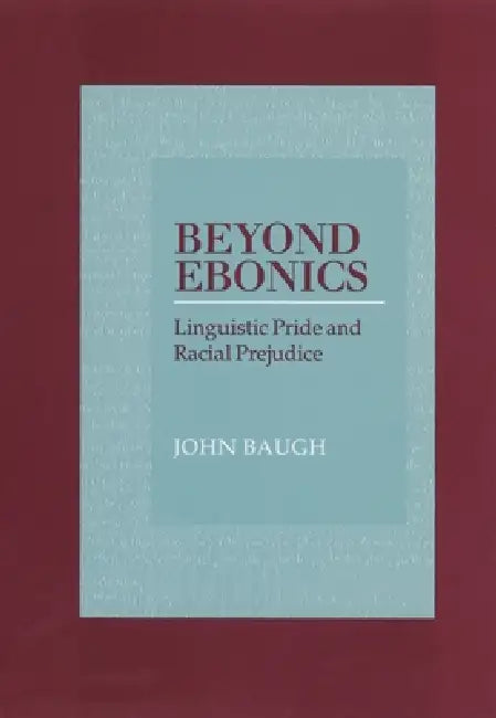 Beyond Ebonics (English, John Baugh | Dell H. Hymes)