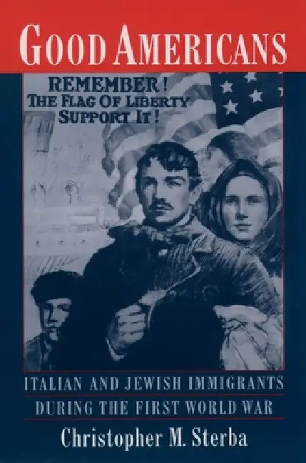 Good Americans (English, Christopher M. Sterba)