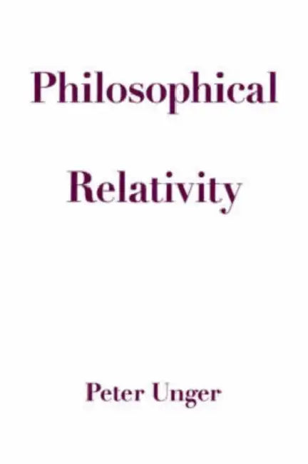Buy Philosophical Relativity (English, Peter Unger) — BookShops.in