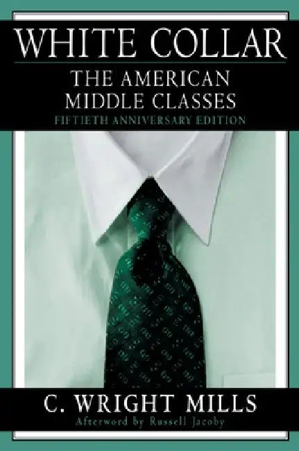 Buy White Collar (English, C. Wright Mills | Russell Jacoby) — BookShops.in