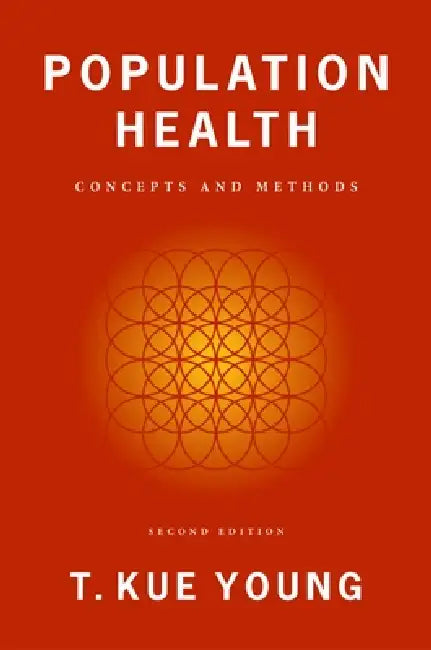 Buy Population Health (English, T. Kue Young) — BookShops.in