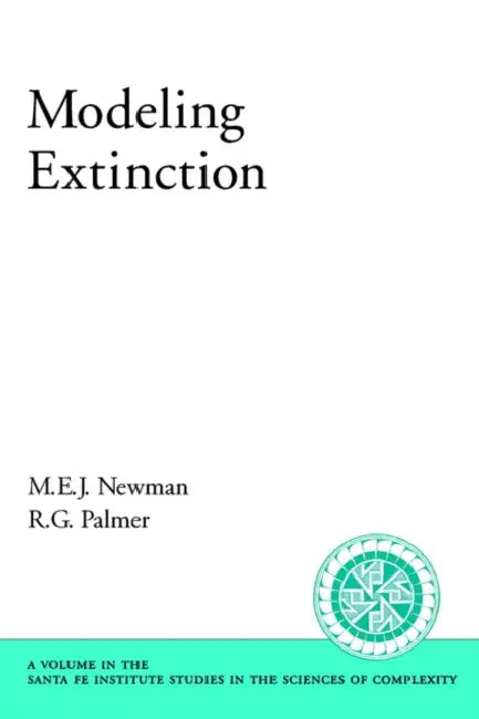 Buy Modeling Extinction (English, R. G. Palmer | Mark Newman) — BookShops.in