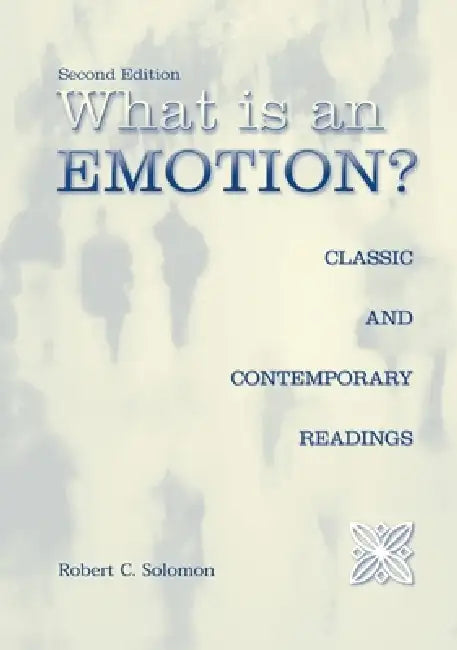 Buy What Is an Emotion? (English, Robert C. Solomon) — BookShops.in