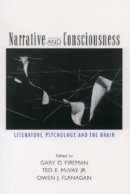 Buy Narrative and Consciousness (English, Gary D. Fireman | Robert J. Gingold | Ted E. McVay) — BookShops.in