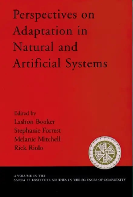 Buy Perspectives on Adaptation in Natural and Artificial Systems (English, Lashon Booker | Stephanie Forrest | Melanie Mitchell) — BookShops.in
