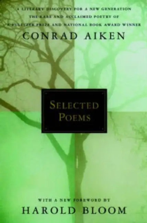 Selected Poems by Conrad Aiken – Pulitzer Prize-Winning Poetry Collection view 2