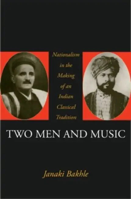 Two Men and Music (English, Janaki Bakhle)
