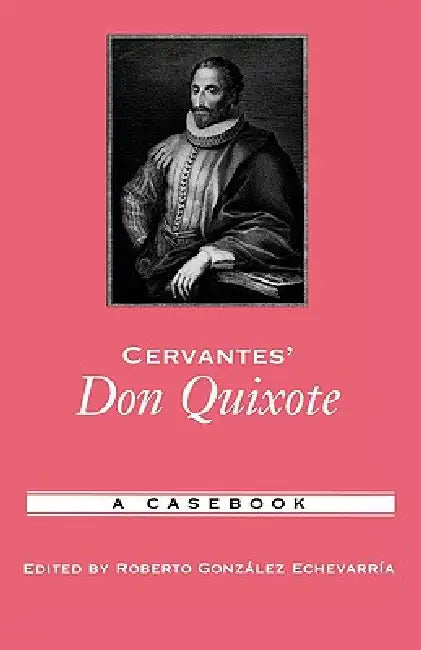 Cervantes' Don Quixote (English, Roberto Gonzalez Echevarria)
