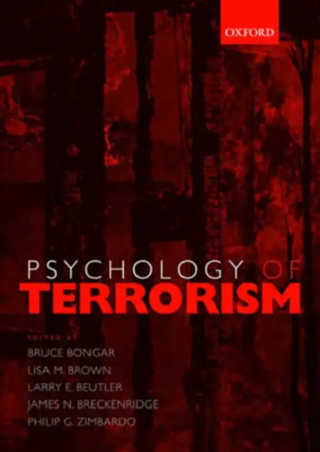 Psychology of Terrorism (English, Bruce Bongar | Lisa M. Brown | Larry E. Beutler)