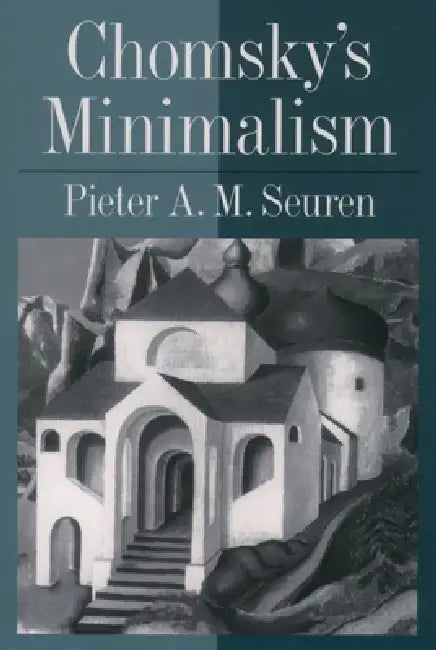 Buy Chomsky's Minimalism (English, Pieter A. M. Seuren) — BookShops.in