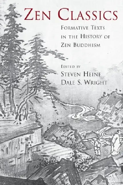 Zen Classics (English, Steven Heine | Dale S. Wright)