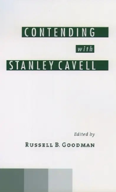 Buy Contending with Stanley Cavell (English, Russell B. Goodman | Stanley Cavell) — BookShops.in