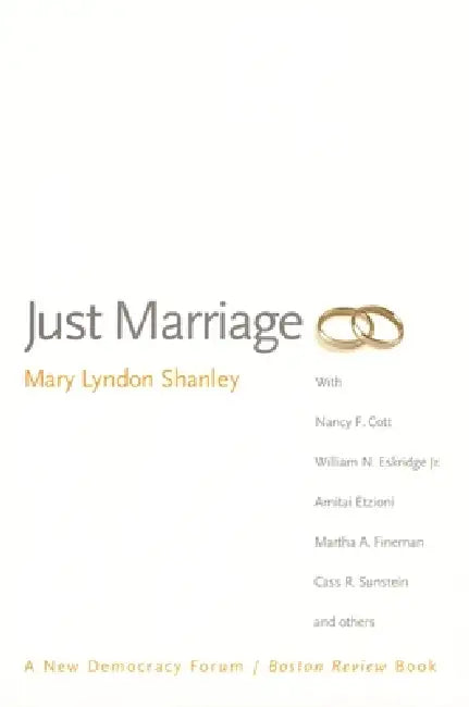 Buy Just Marriage (English, Mary Lyndon Shanley | Joshua Cohen | Deborah Chasman) — BookShops.in
