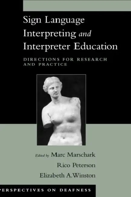 Buy Sign Language Interpreting and Interpreter Education (English, Marc Marschark | Rico Peterson | Elizabeth Winston) — BookShops.in