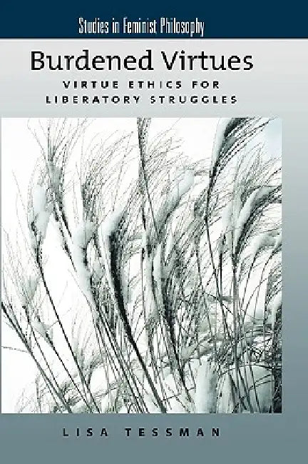 Buy Burdened Virtues (English, Lisa Tessman) — BookShops.in