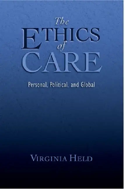 Buy The Ethics of Care (English, Virginia Held) — BookShops.in