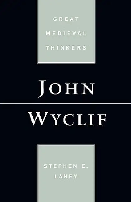 Buy John Wyclif (English, Stephen E. Lahey) — BookShops.in