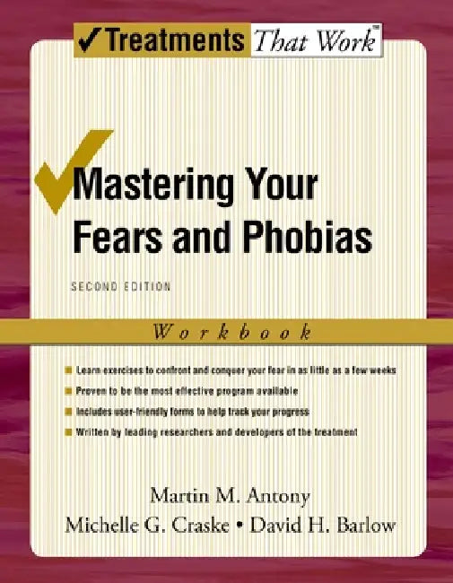 Buy Mastering Your Fears and Phobias (English, Martin M. Antony | Michelle G. Craske | David H. Barlow) — BookShops.in
