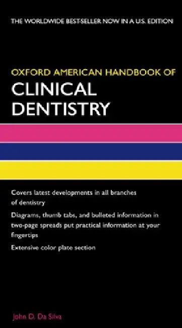 Buy Oxford American Handbook of Clinical Dentistry | by John D. Da Silva | David A. Mitchell | Laura Mitchell | Oxford University Press | by John D. Da Silva | David A. Mitchell | Laura Mitchell | Oxford University Press | by John D. Da Silva | David A. Mitchell | Laura Mitchell | Oxford University Press | by John D. Da Silva | David A. Mitchell | Laura Mitchell | Oxford University Press | by John D. Da Silva | David A. Mitchell | Laura Mitchell | Oxford University Press | by John D. Da Silva | Davi — BookShops.in