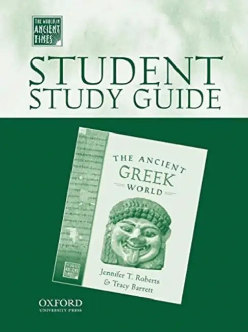 Buy Student Study Guide to the Ancient Greek World (English, Jennifer T. Roberts | Tracy Barrett | Oxford University Press) — BookShops.in
