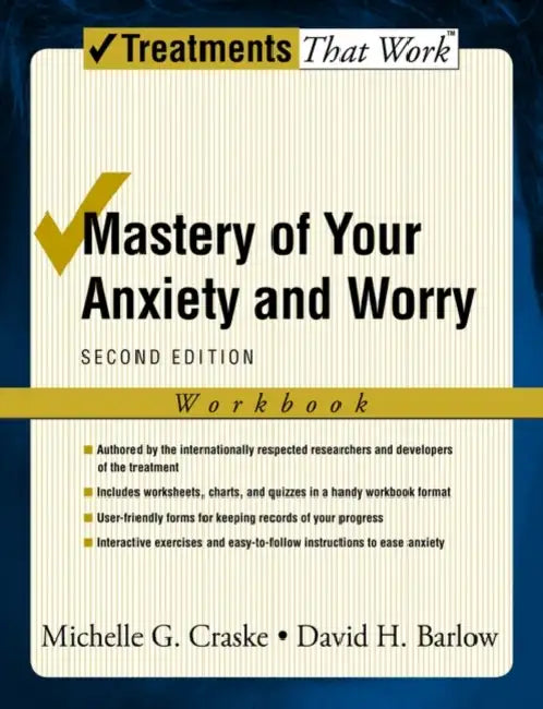 Buy Mastery of Your Anxiety and Worry (Workbook) (English, Michelle G. Craske | David H. Barlow) — BookShops.in