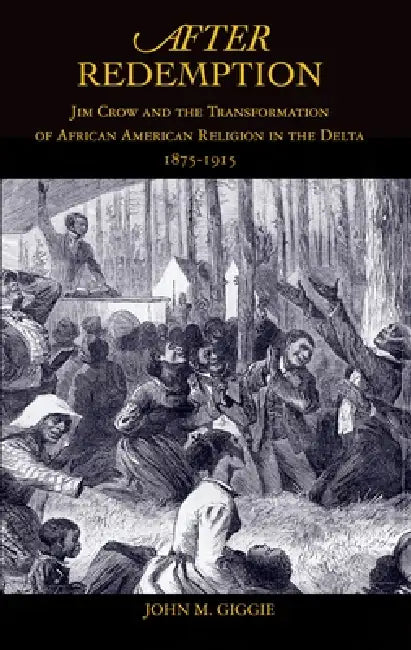 Buy After Redemption (English, John M. Giggie) — BookShops.in