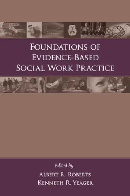 Buy Foundations of Evidence-Based Social Work Practice (English, Albert R. Roberts | Kenneth Yeager) — BookShops.in