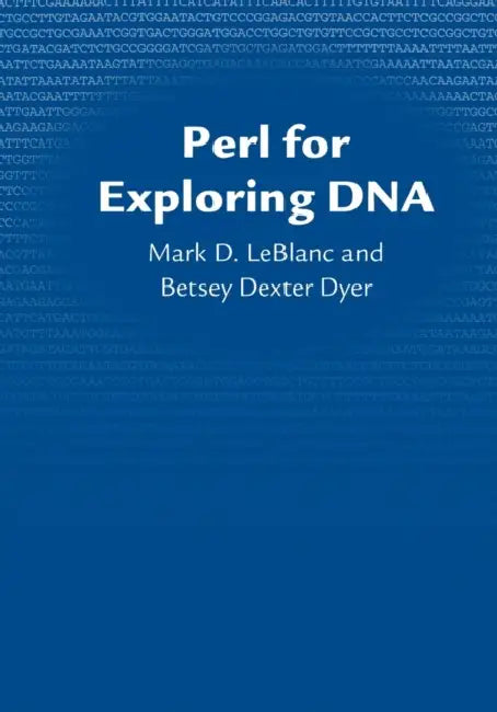 Buy Perl for Exploring DNA (English, Mark D. LeBlanc | Betsey Dexter Dyer) — BookShops.in