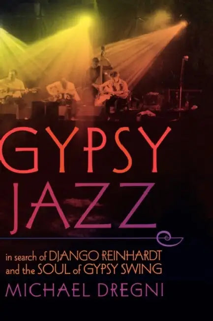 Buy Gypsy Jazz (English, Michael Dregni) — BookShops.in