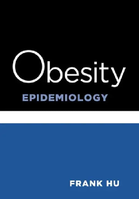 Obesity Epidemiology (English, Frank Hu)
