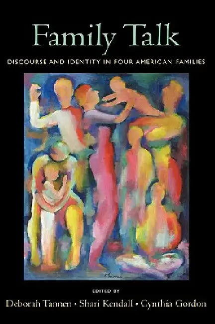 Buy Family Talk (English, Deborah Tannen | Shari Kendall | Cynthia Gordon) — BookShops.in