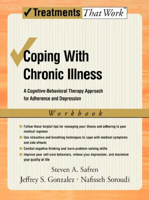 Buy Coping with Chronic Illness (English, Steven Safren | Jeffrey Gonzalez | Nafisseh Soroudi) — BookShops.in
