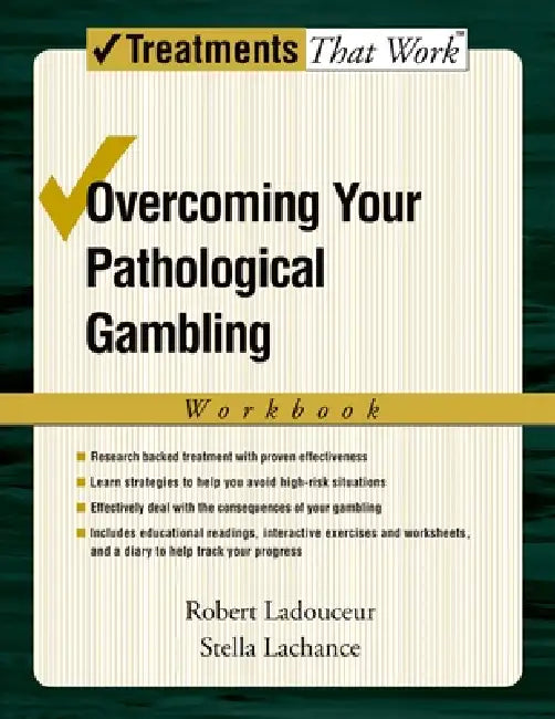 Buy Overcoming Your Pathological Gambling (English, Robert Ladouceur | Stella LaChance) — BookShops.in