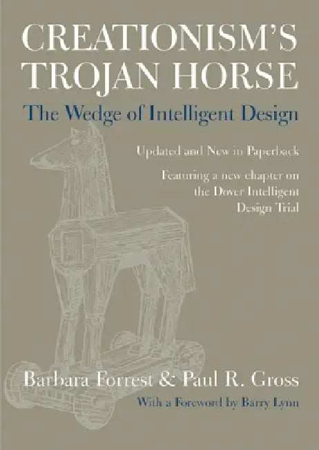 Creationism's Trojan Horse (English, Barbara Forrest | Paul R. Gross)
