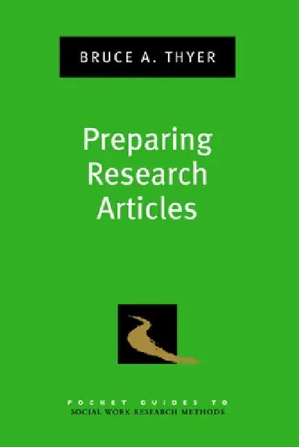 Buy Preparing Research Articles (English, Bruce A. Thyer) — BookShops.in