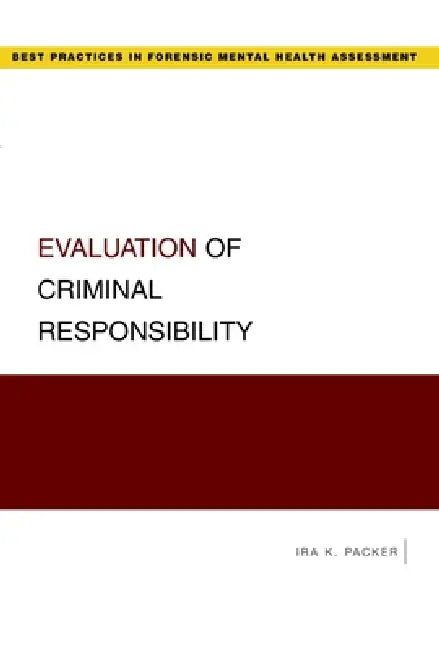 Evaluation of Criminal Responsibility (English, Ira K. Packer)