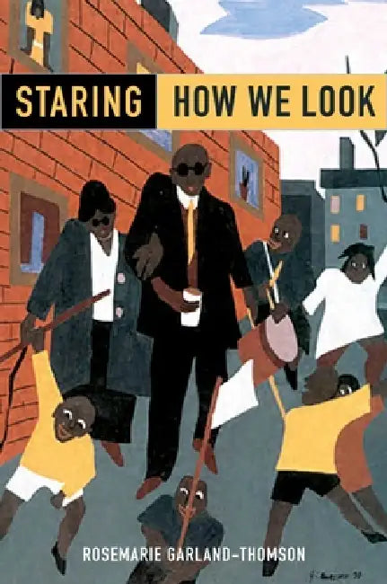Staring (English, Rosemarie Garland-Thomson)