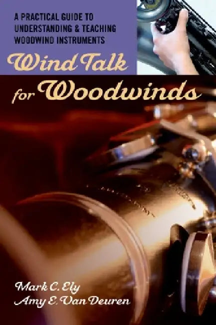 Buy Wind Talk for Woodwinds (English, Mark C. Ely | Amy E. Van Deuren) — BookShops.in
