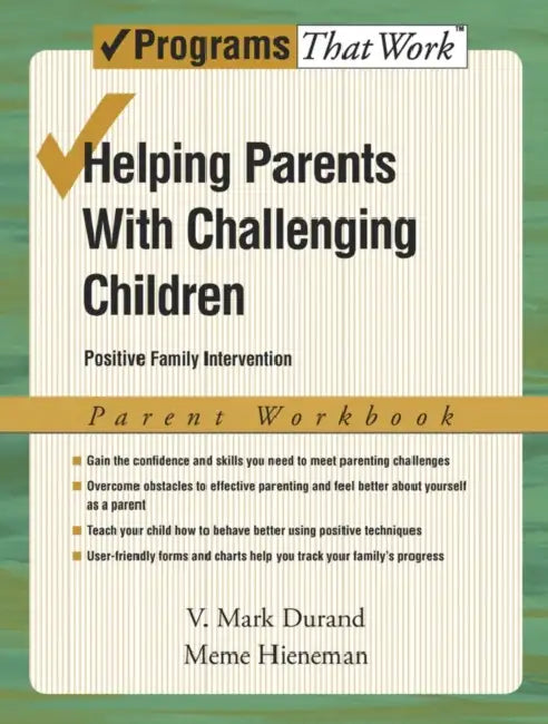 Helping Parents with Challenging Children, Parent Workbook (English, V. Mark Durand | Meme Hieneman)