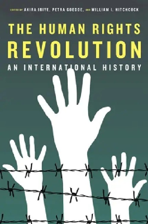 The Human Rights Revolution: An International History – Akira Iriye view 2