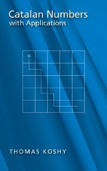 Catalan Numbers with Applications (English, Thomas Koshy)