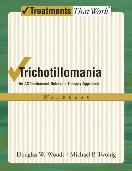Buy Trichotillomania (English, Douglas W. Woods | Michael P. Twohig) — BookShops.in