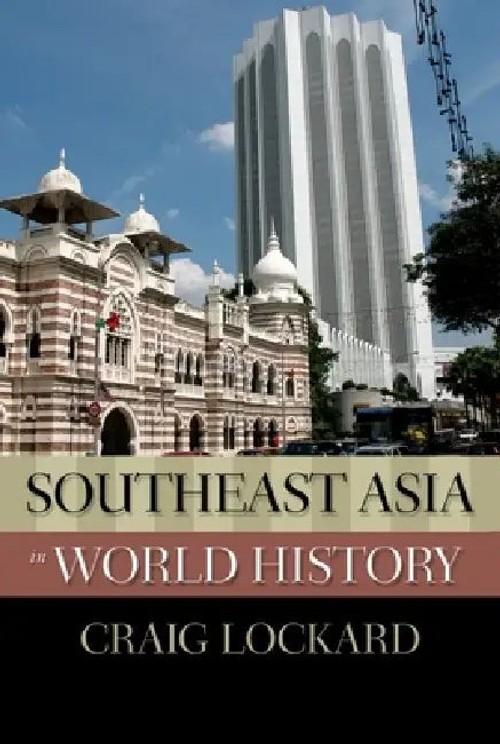 Southeast Asia in World History - Craig A. Lockard view 2