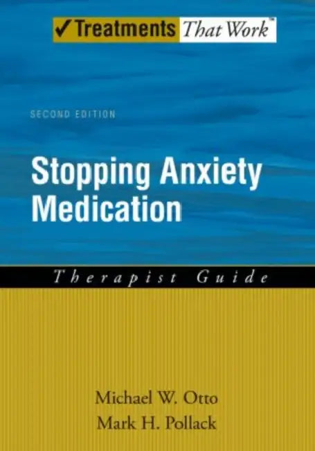 Stopping Anxiety Medication Therapist Guide (English, Michael W. Otto | Mark H. Pollack)