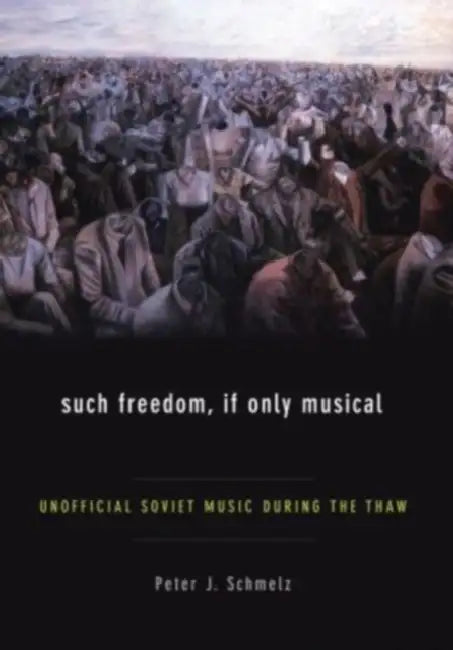 Buy Such Freedom, If Only Musical (English, Peter John Schmelz) — BookShops.in