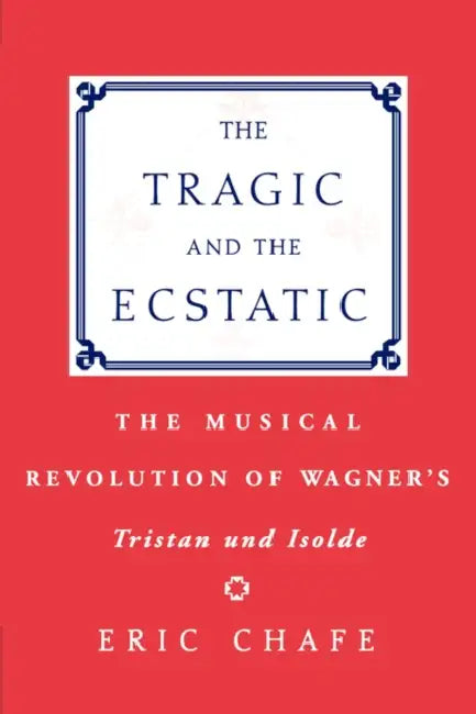 Buy The Tragic and the Ecstatic (English, Chafe) — BookShops.in
